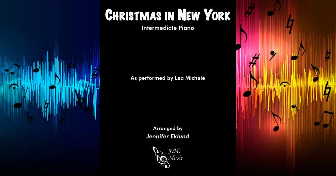 Christmas in New York Intermediate Piano By Lea Michele F.M